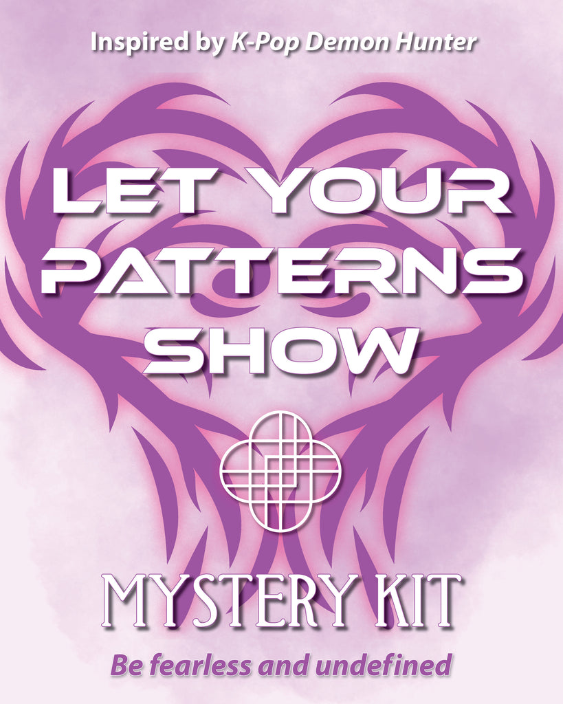 Let Your Patterns Show Mystery CROSS STITCH Kit (Ships 11/14)
