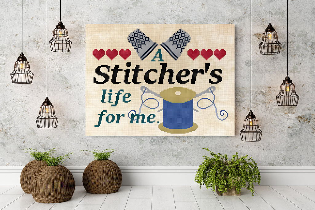 A Stitcher's Life Cross Stitch Pattern
